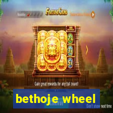 bethoje wheel